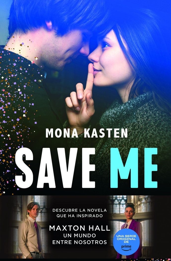 SAVE 1 ME (Maxton Hall)- Mona Kasten