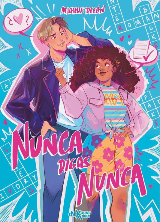 Nunca digas nunca- Michelle Durán