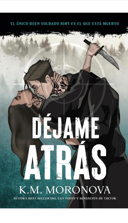 Déjame Atrás - K. M. Moronova