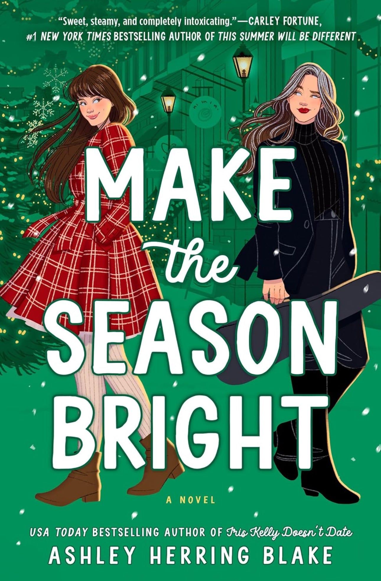 Make the season bright-Ashley Herring Blake