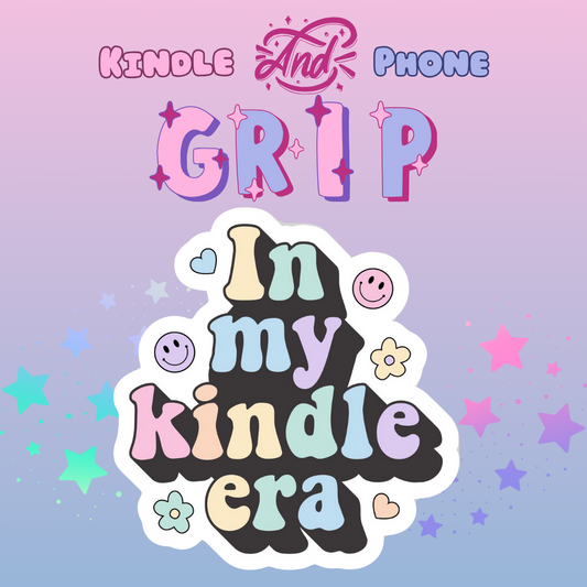 Kindle era- Grip