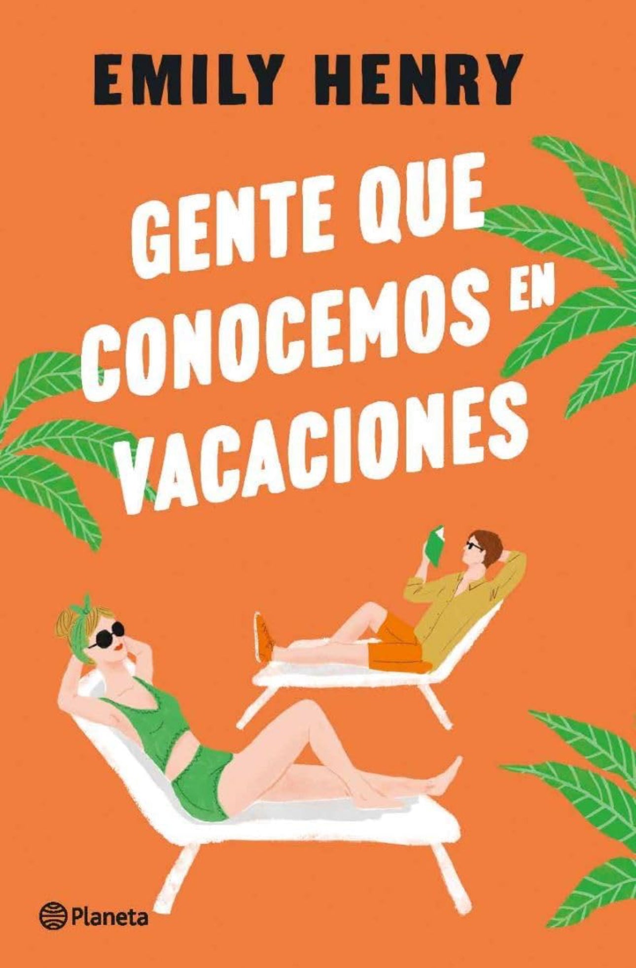 Gente que conocemos en vacaciones- Emily Henry