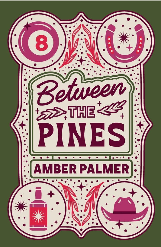 Between the Pines (Black Springs Ranch)- Amber Palmer