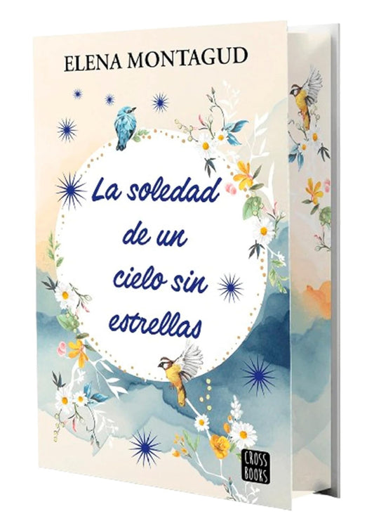 La soledad de un cielo sin estrellas- Elena Montagud